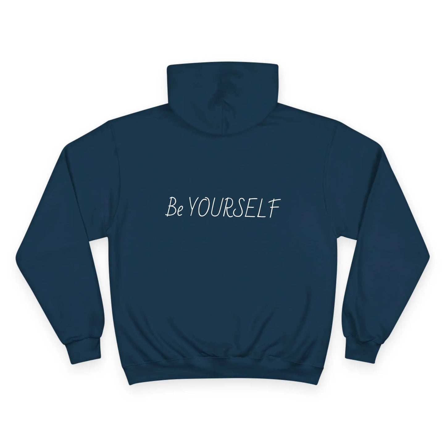 Inspirational Champion Hoodie | Be Yourself Sweater, Motivational Apparel, Gift for Friends, Casual Wear, Self-Love Merchandise Printify