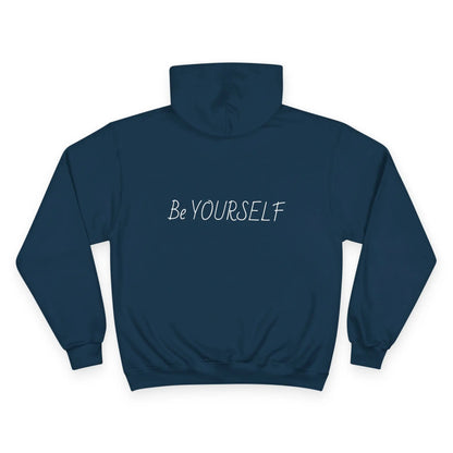 Inspirational Champion Hoodie | Be Yourself Sweater, Motivational Apparel, Gift for Friends, Casual Wear, Self-Love Merchandise Printify