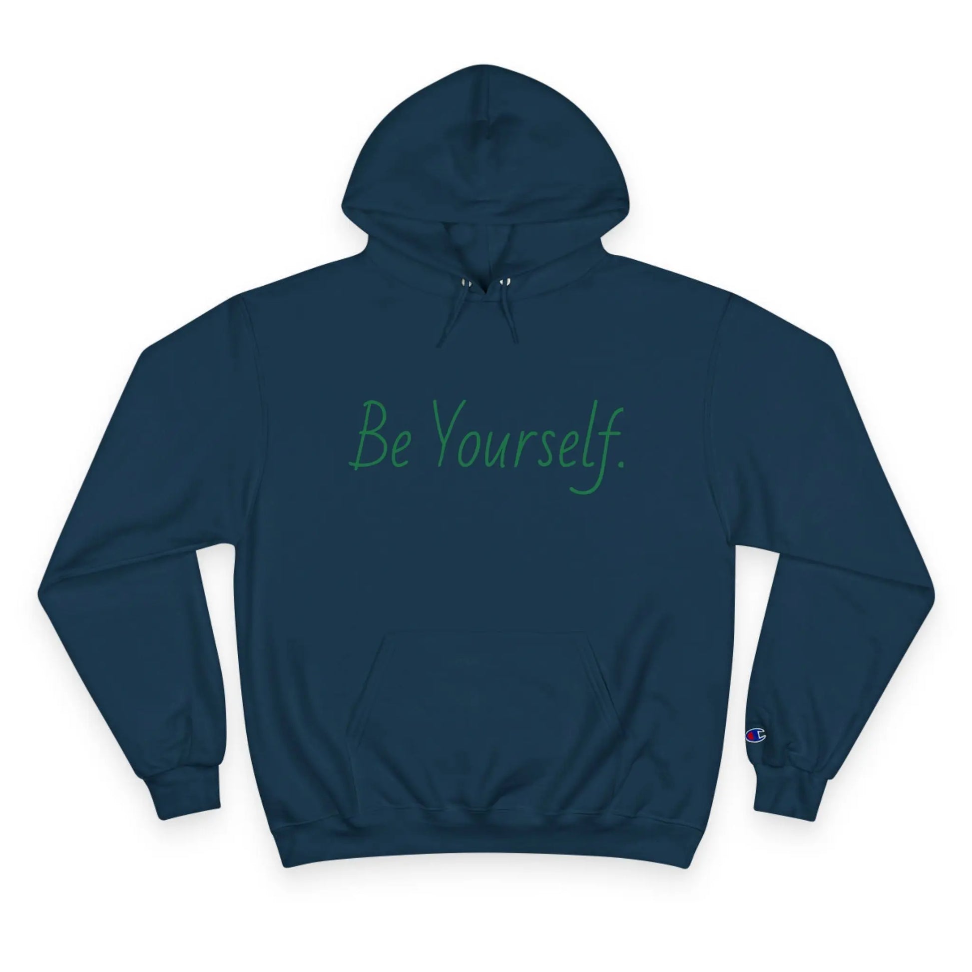 Inspirational Champion Hoodie | Be Yourself Sweater, Motivational Apparel, Gift for Friends, Casual Wear, Self-Love Merchandise Printify