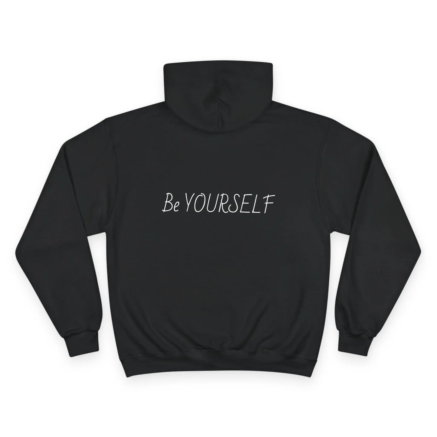 Inspirational Champion Hoodie | Be Yourself Sweater, Motivational Apparel, Gift for Friends, Casual Wear, Self-Love Merchandise Printify