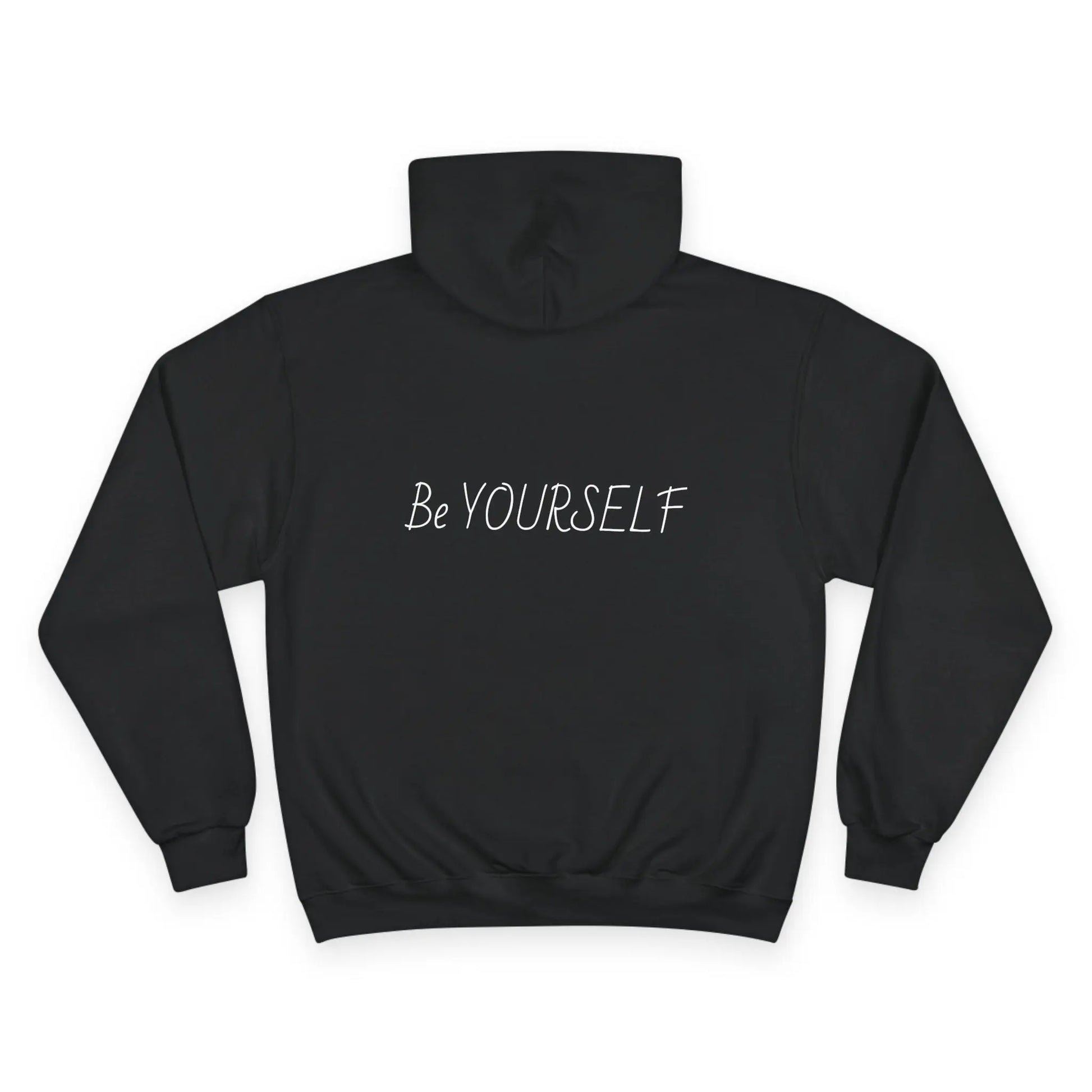 Inspirational Champion Hoodie | Be Yourself Sweater, Motivational Apparel, Gift for Friends, Casual Wear, Self-Love Merchandise Printify